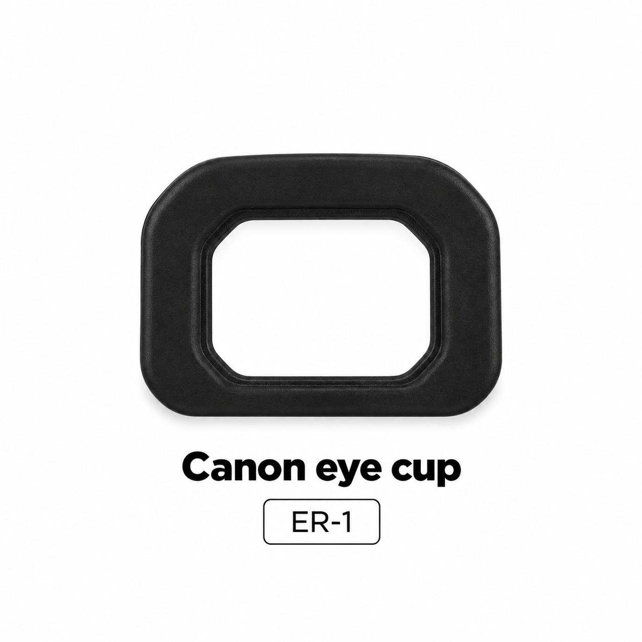 Eye Cup Canon ER-1